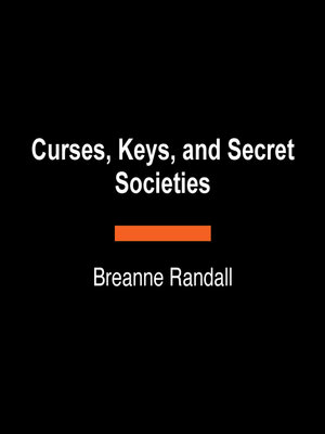 cover image of Curses, Keys, and Secret Societies